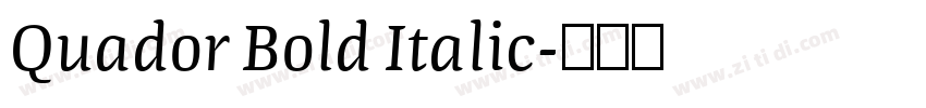 Quador Bold Italic字体转换